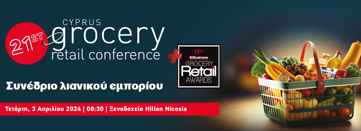 21st Cyprus Grocery Retail Conference and 11th IN Business Grocery Retail Awards