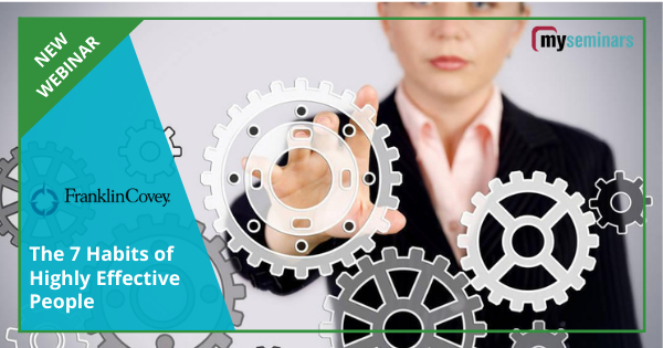LIVE ONLINE WEBINAR - The 7 Habits of Highly Effective People