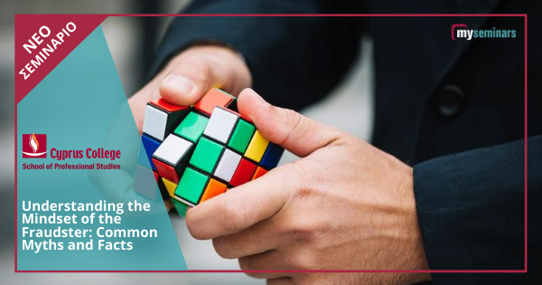 Understanding the Mindset of the Fraudster: Common Myths and Facts