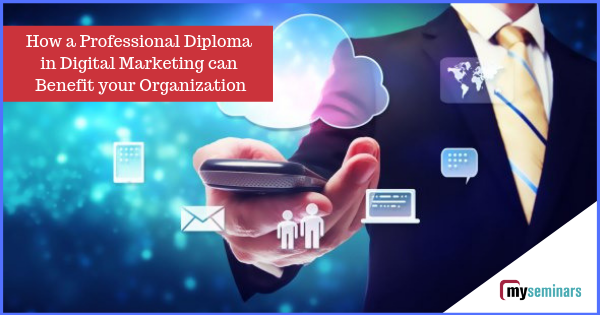 Imarcomms: How a Professional Diploma in Digital Marketing can Benefit your Organization