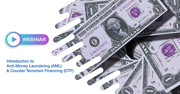 LIVE ONLINE - Introduction to Anti-Money Laundering (AML) & Counter Terrorism Financing (CTF)